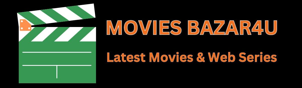 Movies bazar4u | Download Latest Movies, Web Series, Anime