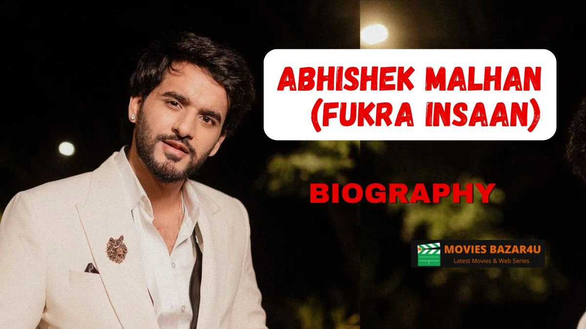 Abhishek Malhan (Fukra Insaan) Biography: Age, Real Name, Career, Net Worth & More