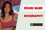 Keiani Mabe Biography 2026: Age, Real Name, Height, Fitness Career, Net Worth & More