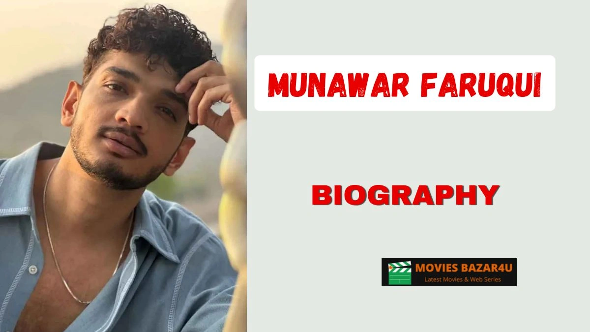 Munawar Faruqui Biography: Age, Wife, Kids, Career, Net Worth & More