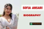 Sofia Ansari Biography 2026: Age, Real Name, Boyfriend, Height, Net Worth & More